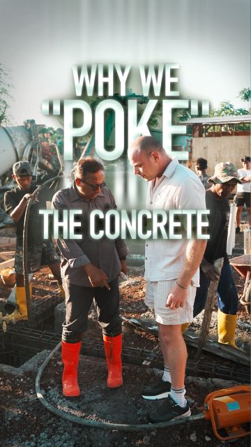Why we "poke" the concrete